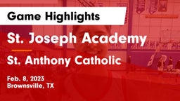 St. Joseph Academy  vs St. Anthony Catholic  Game Highlights - Feb. 8, 2023