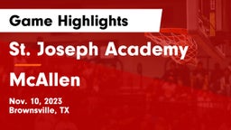 St. Joseph Academy  vs McAllen  Game Highlights - Nov. 10, 2023