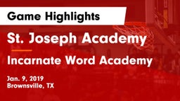 St. Joseph Academy  vs Incarnate Word Academy  Game Highlights - Jan. 9, 2019