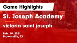 St. Joseph Academy  vs victoria saint joseph Game Highlights - Feb. 10, 2021
