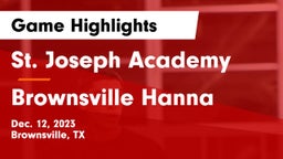 St. Joseph Academy  vs Brownsville Hanna  Game Highlights - Dec. 12, 2023