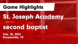 St. Joseph Academy  vs second baptist Game Highlights - Feb. 20, 2024