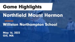 Northfield Mount Hermon  vs Williston Northampton School Game Highlights - May 16, 2022