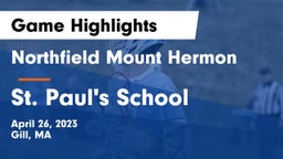 Northfield Mount Hermon  vs St. Paul's School Game Highlights - April 26, 2023