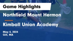 Northfield Mount Hermon  vs Kimball Union Academy Game Highlights - May 4, 2024