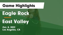 Eagle Rock  vs East Valley Game Highlights - Oct. 8, 2022