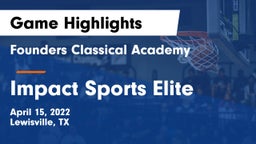 Founders Classical Academy  vs Impact Sports Elite Game Highlights - April 15, 2022