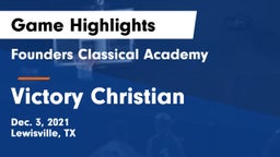 Founders Classical Academy  vs Victory Christian  Game Highlights - Dec. 3, 2021