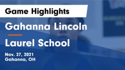 Gahanna Lincoln  vs Laurel School Game Highlights - Nov. 27, 2021
