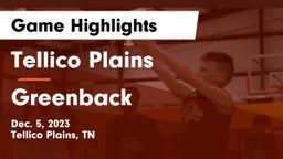 Tellico Plains  vs Greenback  Game Highlights - Dec. 5, 2023