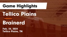 Tellico Plains  vs Brainerd  Game Highlights - Feb. 24, 2024