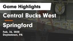 Central Bucks West  vs Springford Game Highlights - Feb. 26, 2020