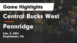 Central Bucks West  vs Pennridge  Game Highlights - Feb. 5, 2021