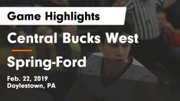 Central Bucks West  vs Spring-Ford  Game Highlights - Feb. 22, 2019