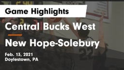 Central Bucks West  vs New Hope-Solebury  Game Highlights - Feb. 13, 2021