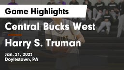 Central Bucks West  vs Harry S. Truman  Game Highlights - Jan. 21, 2022
