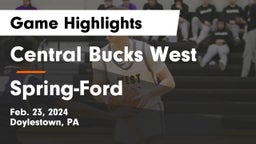 Central Bucks West  vs Spring-Ford  Game Highlights - Feb. 23, 2024