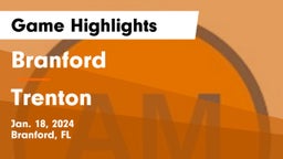 Branford  vs Trenton Game Highlights - Jan. 18, 2024