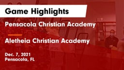 Pensacola Christian Academy vs Aletheia Christian Academy Game Highlights - Dec. 7, 2021