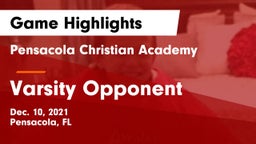 Pensacola Christian Academy vs Varsity Opponent Game Highlights - Dec. 10, 2021