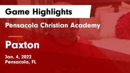 Pensacola Christian Academy vs Paxton Game Highlights - Jan. 4, 2022