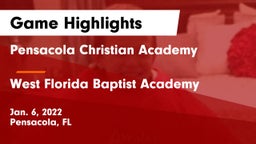 Pensacola Christian Academy vs West Florida Baptist Academy Game Highlights - Jan. 6, 2022