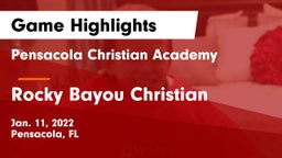 Pensacola Christian Academy vs Rocky Bayou Christian  Game Highlights - Jan. 11, 2022