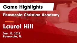 Pensacola Christian Academy vs Laurel Hill Game Highlights - Jan. 13, 2022