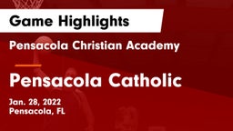Pensacola Christian Academy vs Pensacola Catholic Game Highlights - Jan. 28, 2022