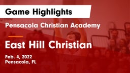 Pensacola Christian Academy vs East Hill Christian Game Highlights - Feb. 4, 2022