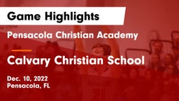 Pensacola Christian Academy vs Calvary Christian School Game Highlights - Dec. 10, 2022