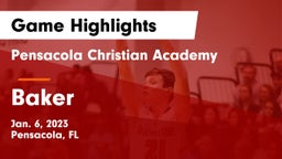 Pensacola Christian Academy vs Baker  Game Highlights - Jan. 6, 2023