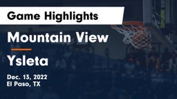 Mountain View  vs Ysleta  Game Highlights - Dec. 13, 2022