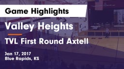 Valley Heights  vs TVL First Round Axtell Game Highlights - Jan 17, 2017