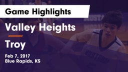 Valley Heights  vs Troy  Game Highlights - Feb 7, 2017