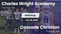 Matchup: Wright Academy High vs. Cascade Christian  2019