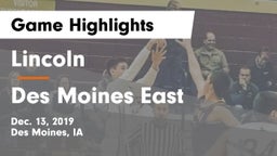 Lincoln  vs Des Moines East  Game Highlights - Dec. 13, 2019
