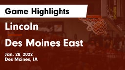 Lincoln  vs Des Moines East  Game Highlights - Jan. 28, 2022