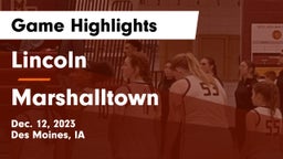 Lincoln  vs Marshalltown  Game Highlights - Dec. 12, 2023