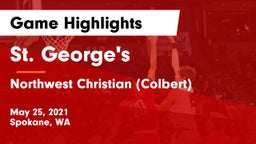 St. George's  vs Northwest Christian  (Colbert) Game Highlights - May 25, 2021