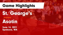 St. George's  vs Asotin  Game Highlights - June 14, 2021