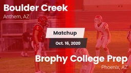 Matchup: Boulder Creek High vs. Brophy College Prep  2020