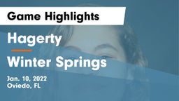 Hagerty  vs Winter Springs Game Highlights - Jan. 10, 2022