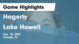 Hagerty  vs Lake Howell  Game Highlights - Jan. 18, 2022
