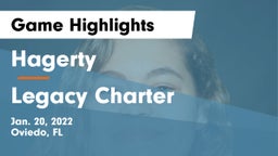 Hagerty  vs Legacy Charter Game Highlights - Jan. 20, 2022