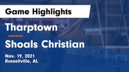 Tharptown  vs Shoals Christian  Game Highlights - Nov. 19, 2021