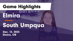 Elmira  vs South Umpqua  Game Highlights - Dec. 12, 2023