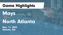 Mays  vs North Atlanta  Game Highlights - Nov. 11, 2023