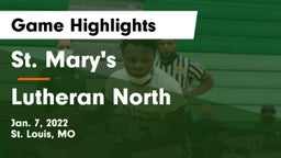 St. Mary's  vs Lutheran North  Game Highlights - Jan. 7, 2022
