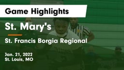 St. Mary's  vs St. Francis Borgia Regional  Game Highlights - Jan. 21, 2022